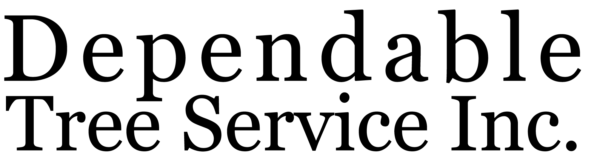 Dependable Tree Service Inc.